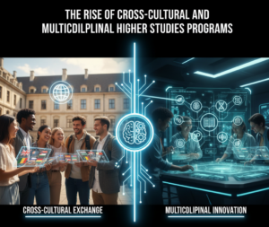 The Rise of Cross-Cultural and Multidisciplinary Higher Studies Programs